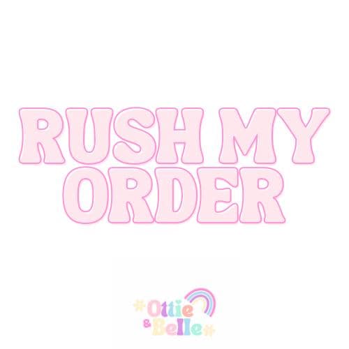 Rush My Order Add On | Priority Processing | READ ITEM DESCRIPTION