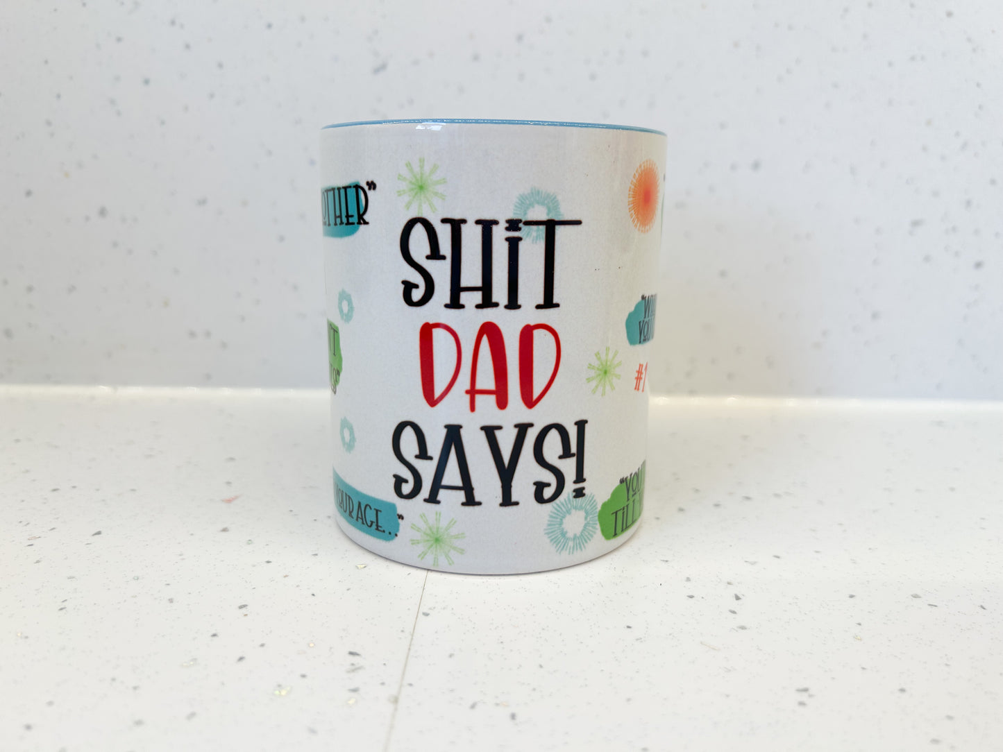 Sh!t Dad Says Mug